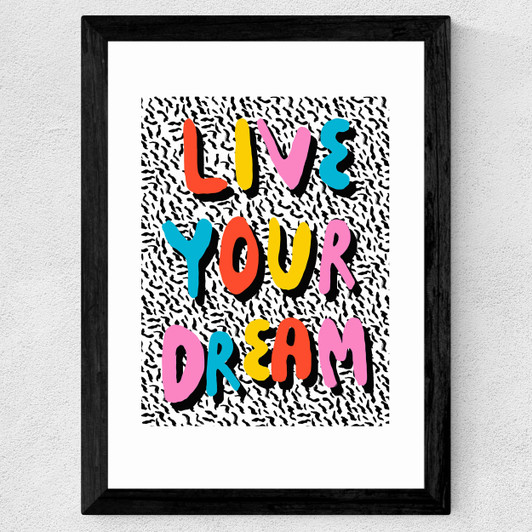 Live Your Dream Wide Black Frame