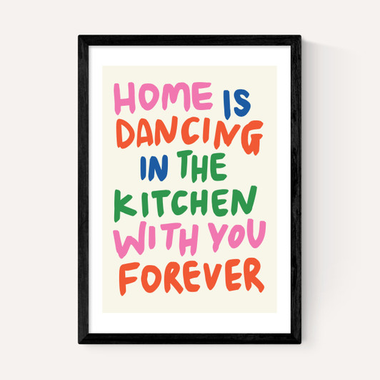 Home Is Dancing in the Kitchen