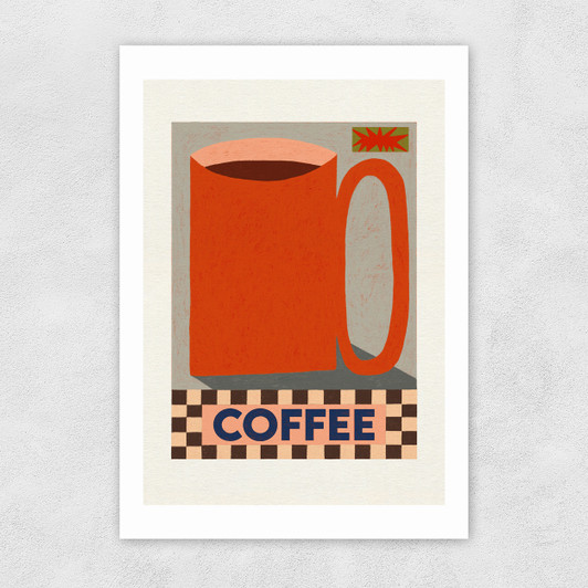 How Do You Take Your Coffee Unframed Print
