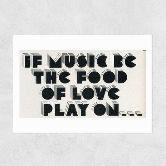 If Music be the Food of Love Unframed Print