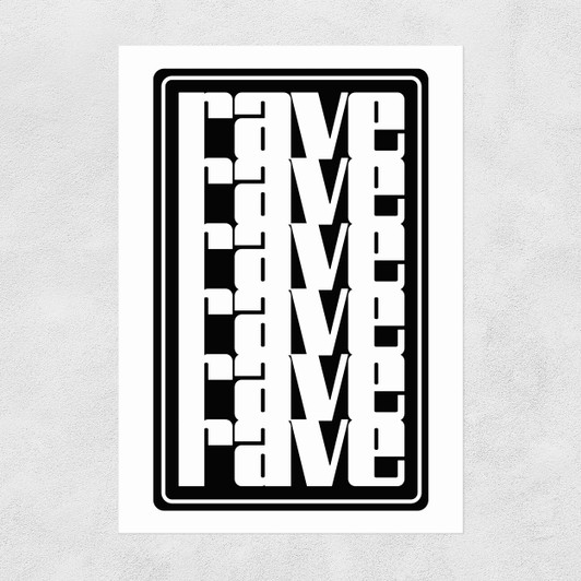 Rave Unframed Print