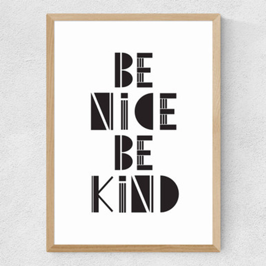 Be Nice, Be Kind Medium Oak Frame