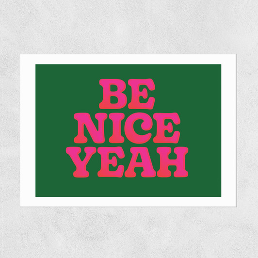 Be Nice Yeah