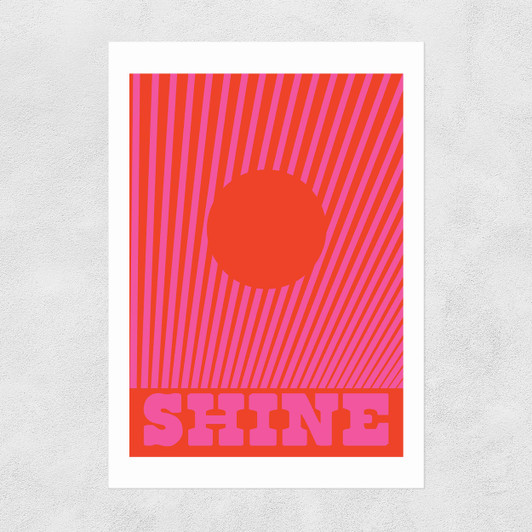 Shine Unframed Print