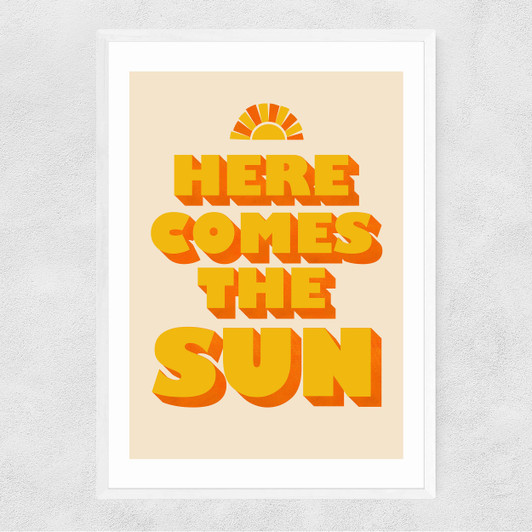 Here Comes the Sun Narrow White Frame