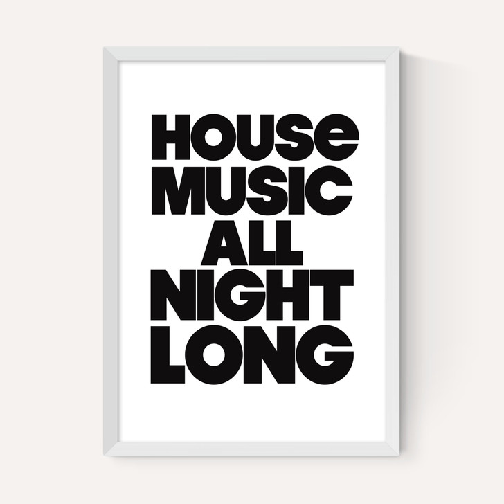 House Music All Night Long