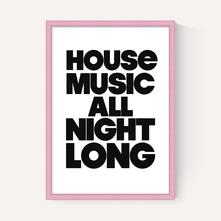House Music All Night Long