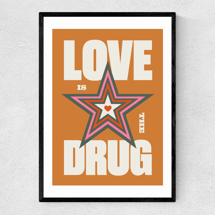 Love is the Drug Narrow Black Frame