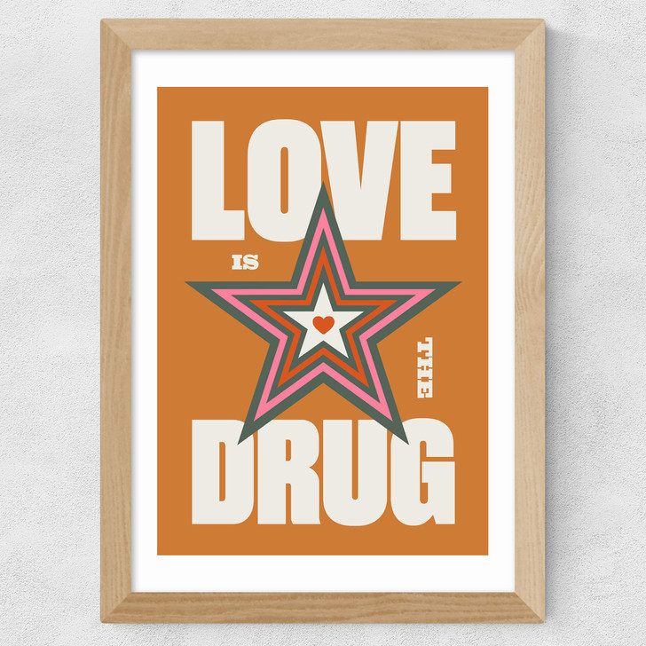 Love is the Drug