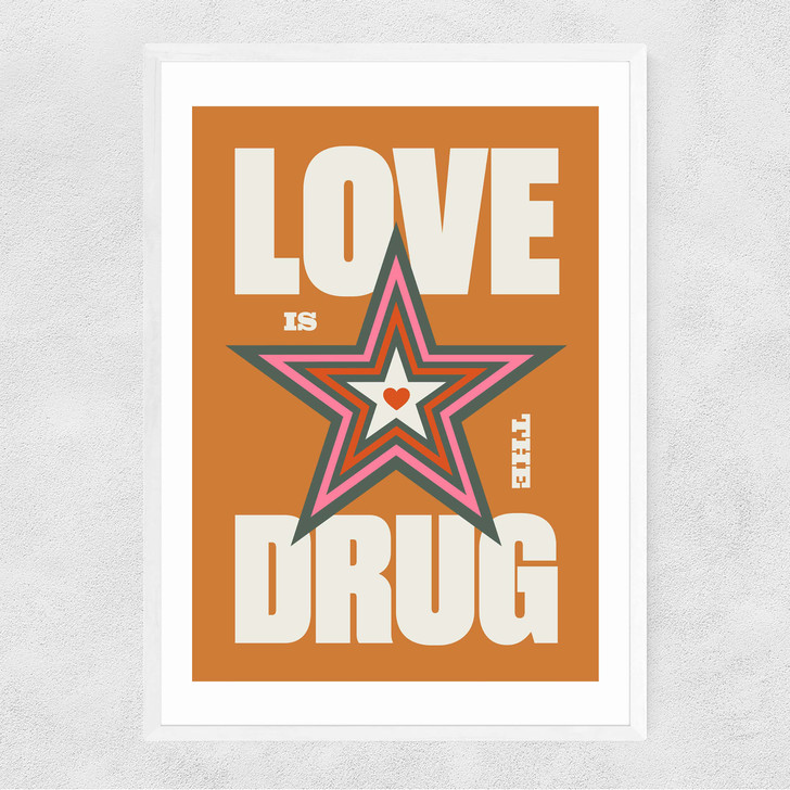Love is the Drug