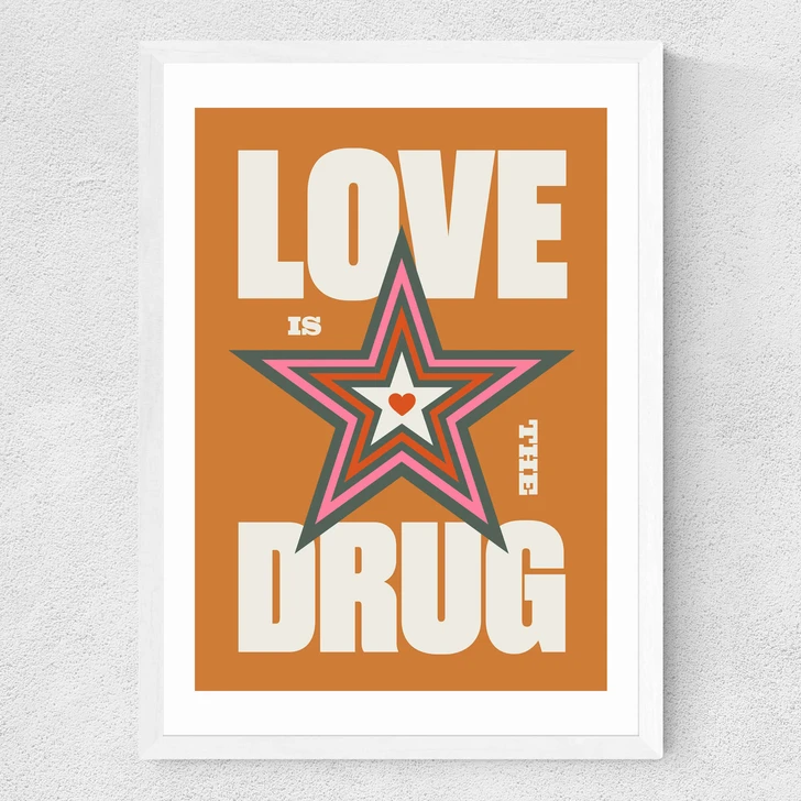 Love is the Drug