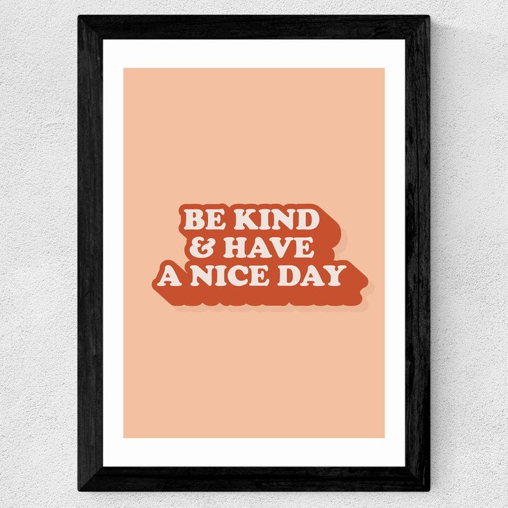 And Have A Nice Day Wide Black Frame And Have A Nice Day Wide Black Frame