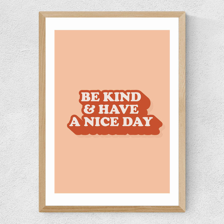 And Have A Nice Day Medium Oak Frame And Have A Nice Day Medium Oak Frame