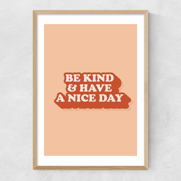 And Have A Nice Day Narrow Oak Frame