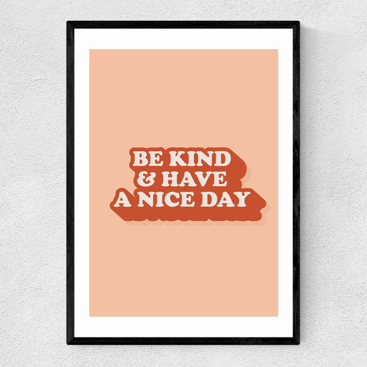 And Have A Nice Day Narrow Black Frame
