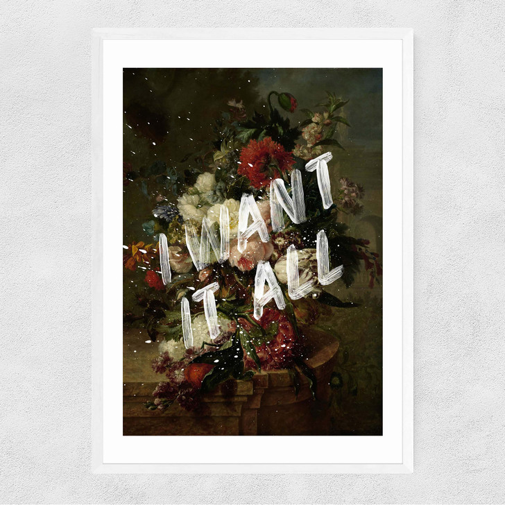 I Want It All Narrow White Frame