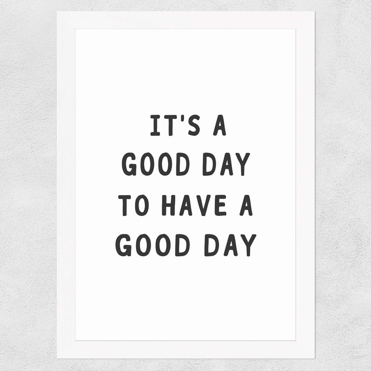 Good Day Wide White Frame