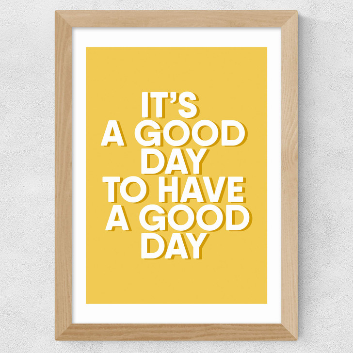 It's A Good Day Wide Oak Frame It's A Good Day Wide Oak Frame