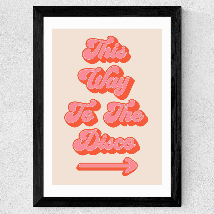 This Way to the Disco Wide Black Frame