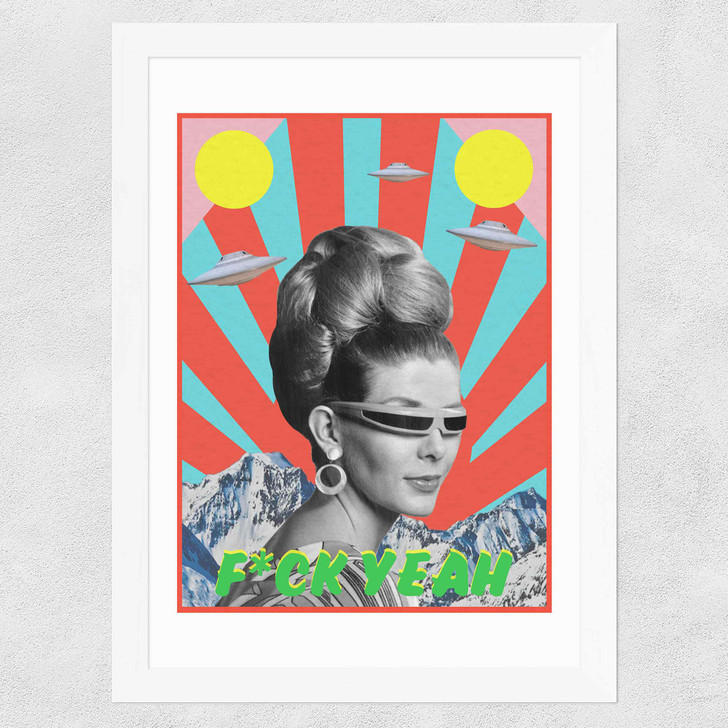 Fuck Yeah Wide White Frame