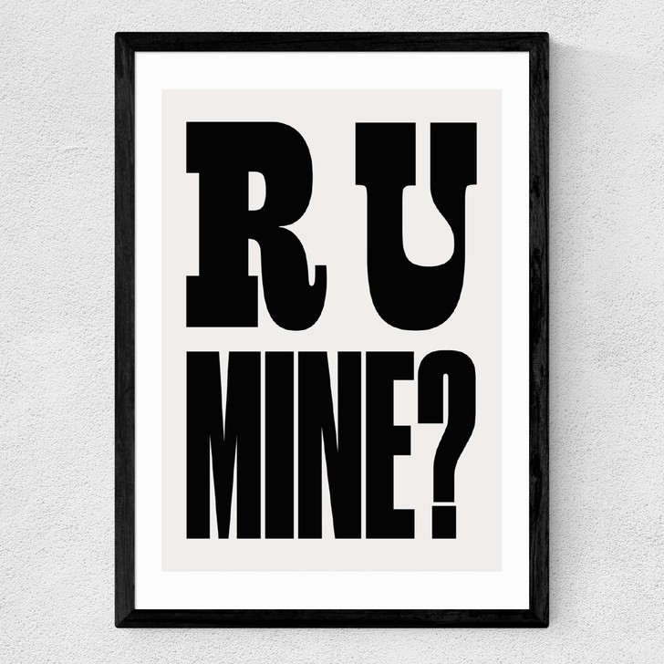 R U Mine Medium Black Frame R U Mine Medium Black Frame