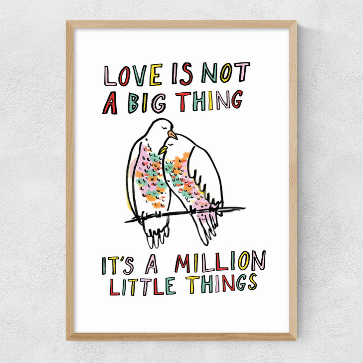 Love Is Not A Big Thing Narrow Oak Frame