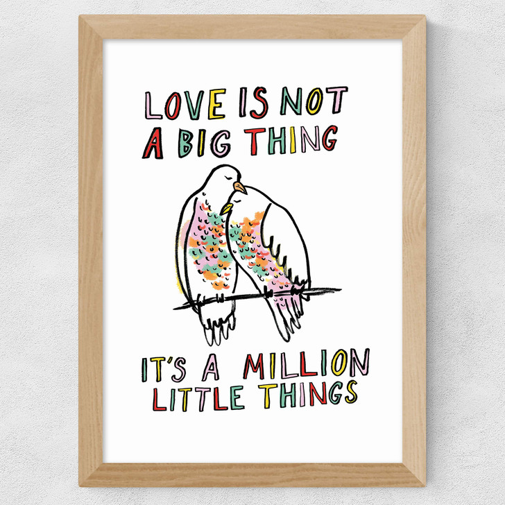 Love Is Not A Big Thing Wide Oak Frame
