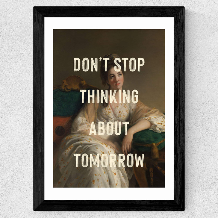 Don't Stop Thinking About Tomorrow Wide Black Frame Don't Stop Thinking About Tomorrow Wide Black Frame
