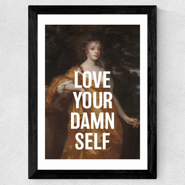 Love Your Damn Self Wide Black Frame Love Your Damn Self Wide Black Frame
