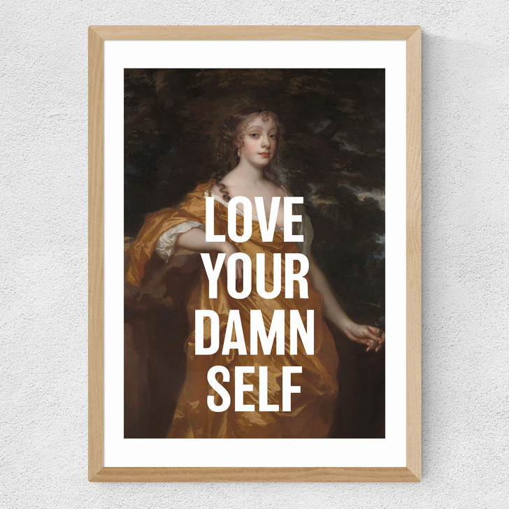 Love Your Damn Self Medium Oak Frame Love Your Damn Self Medium Oak Frame
