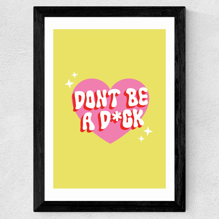 Dont Be A Dick