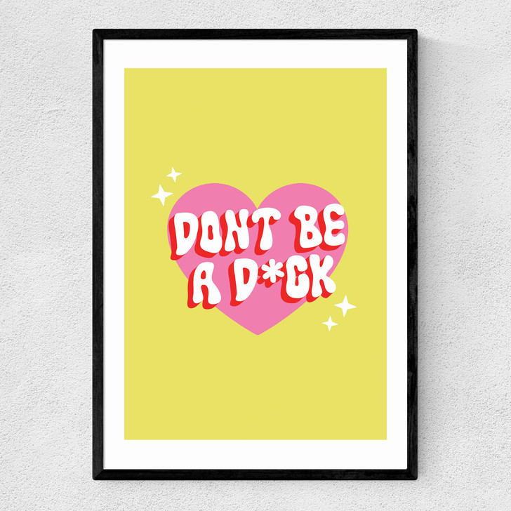 Dont Be A Dick