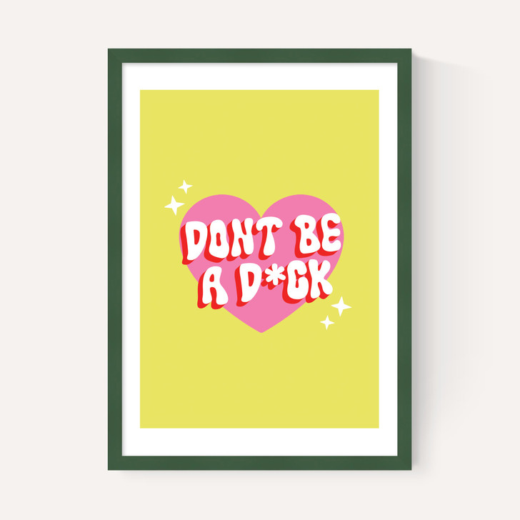 Dont Be A Dick