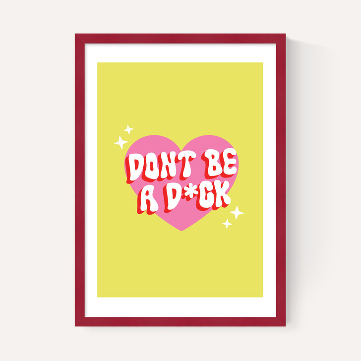 Dont Be A Dick