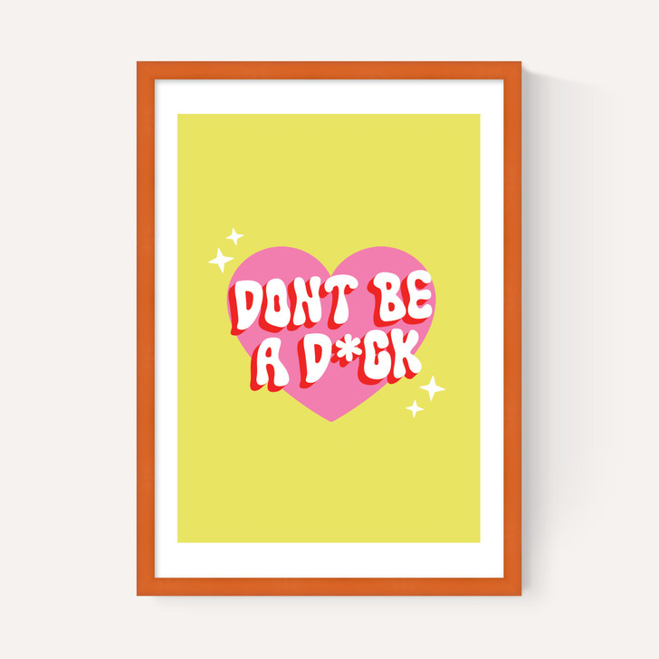 Dont Be A Dick