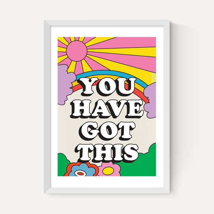 You Have Got This