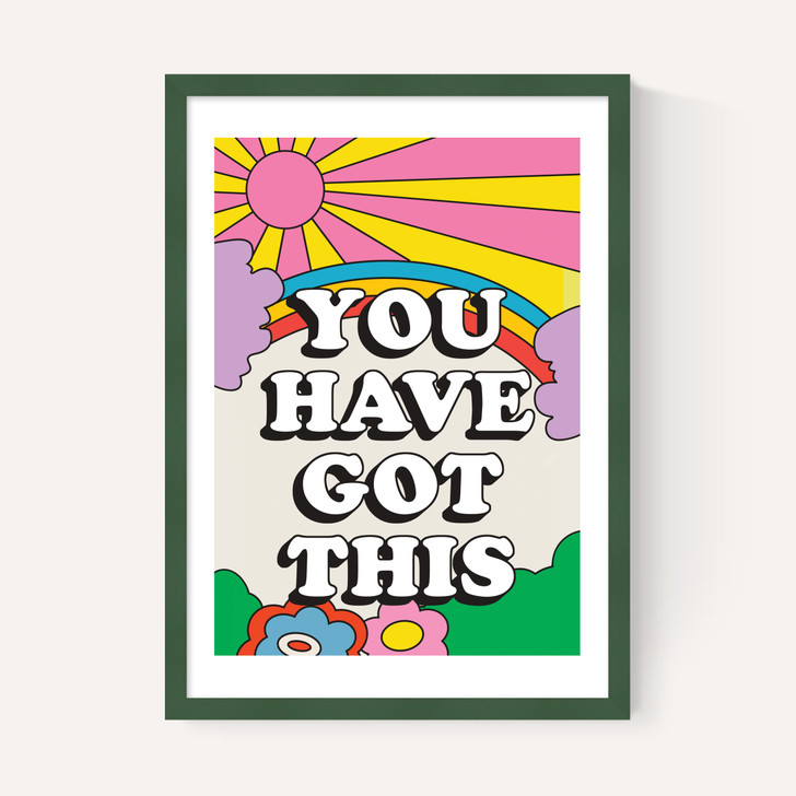 You Have Got This