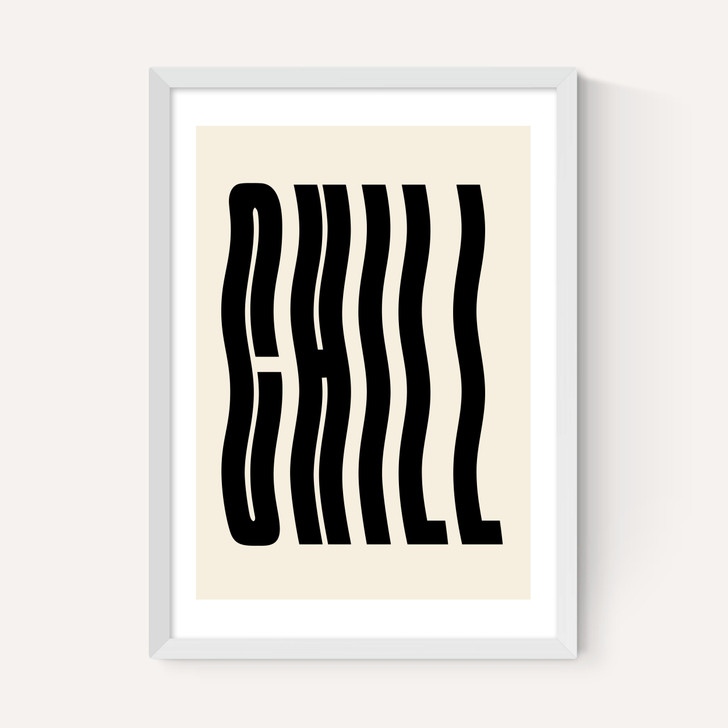 Chill by Luxe Poster Co