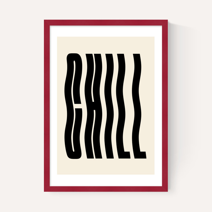 Chill by Luxe Poster Co