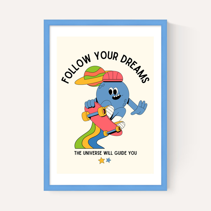 Follow Your Dreams