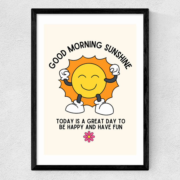 Good Morning Sunshine Medium Black Frame Good Morning Sunshine Medium Black Frame