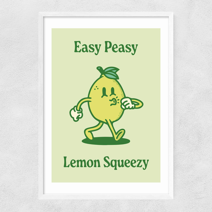 Easy Peasy Lemon Squeezy Narrow White Frame