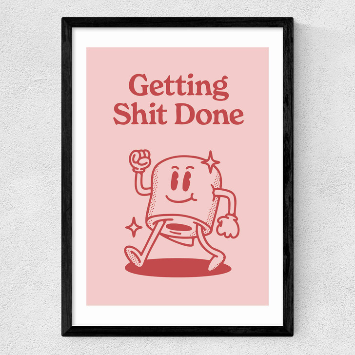 Getting Shit Done Medium Black Frame