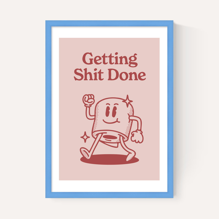 Getting Shit Done
