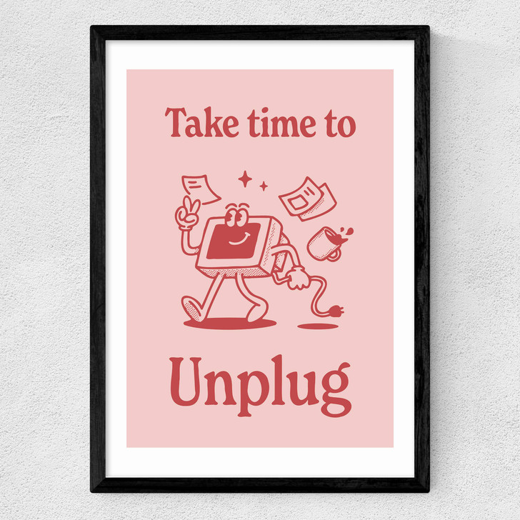 Take Time To Unplug Medium Black Frame Take Time To Unplug Medium Black Frame