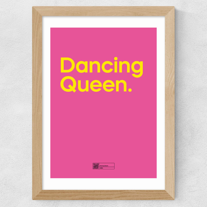 Dancing Queen by Say It With Songs Wide Oak Frame Dancing Queen by Say It With Songs Wide Oak Frame