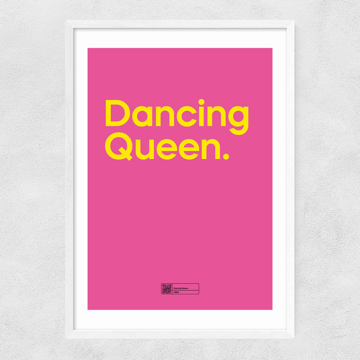 Dancing Queen by Say It With Songs Narrow White Frame