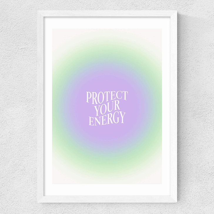 Protect Your Energy Medium White Frame Protect Your Energy Medium White Frame