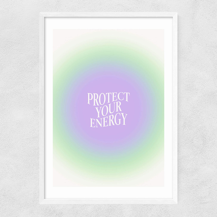 Protect Your Energy Narrow White Frame