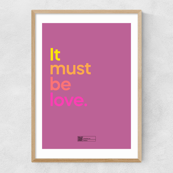 It Must Be Love by Say It With Songs Narrow Oak Frame